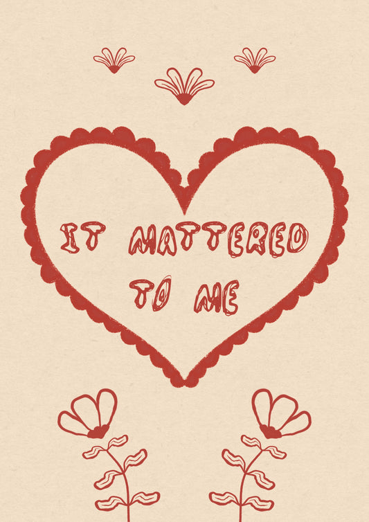It Mattered To Me